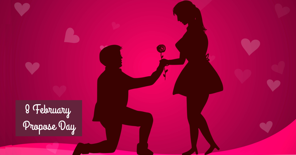 8 February Propose Day