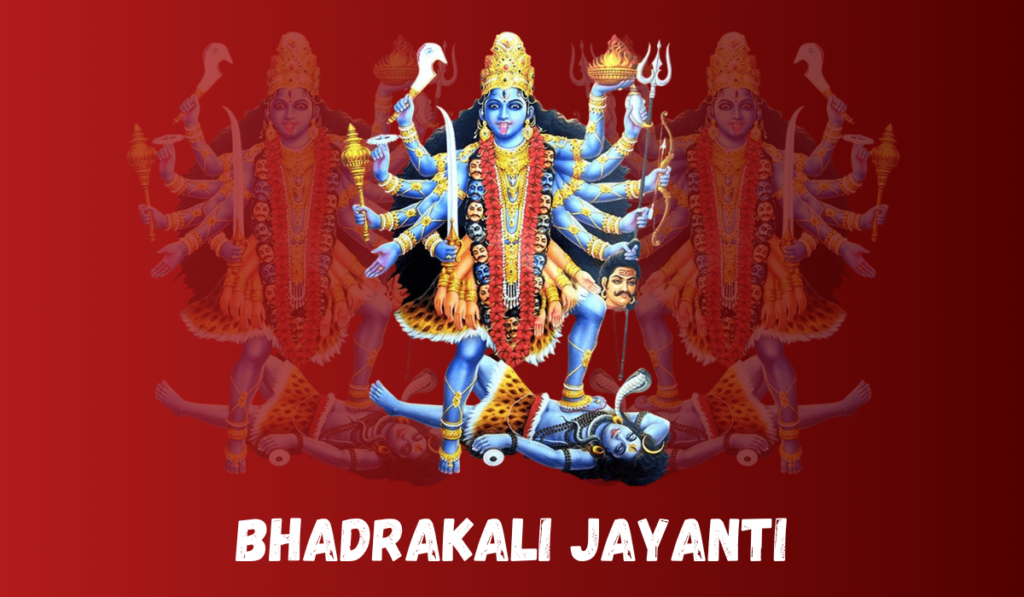 Bhadrakali Jayanti 2026