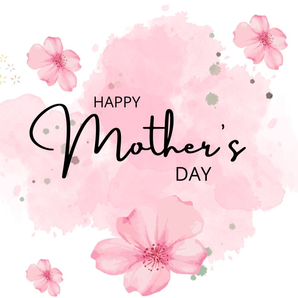 Happy Mother's Day 2026