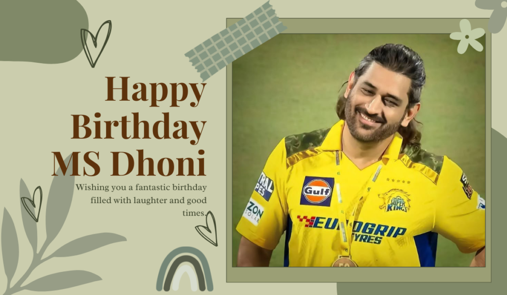 Happy Birthday MS Dhoni