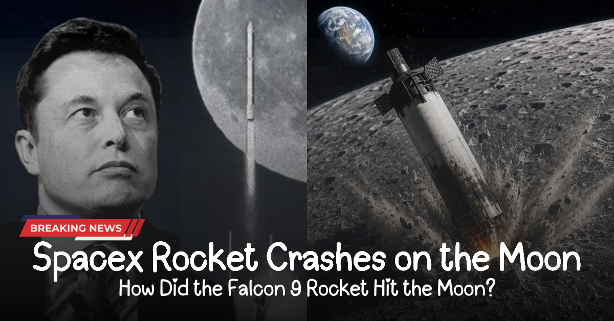 Spacex Rocket Crashes on the Moon